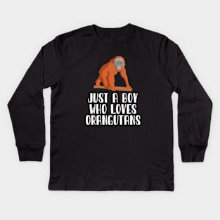 Just A Boy Who Loves Orangutans Kids Long Sleeve T-Shirt